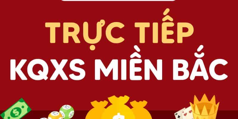 Trực Tiếp Kết Quả Xổ Số miền Bắc Chính Xác Nhất Việt Nam 5 Trực tiếp xổ số miền Bắc và các trang trực tiếp
