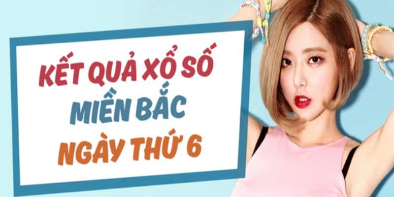 New88 thống kê kết quả xổ số miền bắc thứ sáu chính xác 7 Kết quả xổ số miền Bắc thứ sáu tại New88